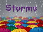 Storms Rain Shows Rainy Showers And Thunderstorms Stock Photo