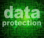 Data Protection Shows Knowledge Protected And Secured Stock Photo