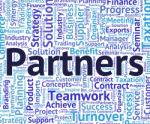 Partners Word Means Working Together And Cooperation Stock Photo