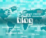 Blog Word Indicates Blogger Weblog And Blogging Stock Photo