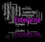 Enterprise Word Represents Wordclouds Organization And Words Stock Photo