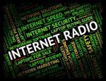 Internet Radio Showing World Wide Web And Website Stock Photo