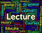 Lecture Word Representing Speeches Orations And Addresses Stock Photo