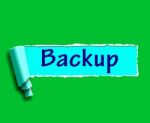 Backup Word Shows Data Copying Or Backing Up Stock Photo