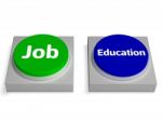 Job Education Buttons Shows Employed Or At College Stock Photo