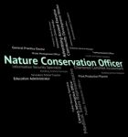 Nature Conservation Officer Means Earth Friendly And Administrat Stock Photo