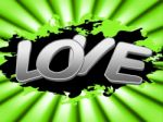 Love Sign Represents Compassionate Dating And Display Stock Photo