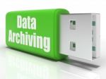 Data Archiving Pen Drive Shows Data Storage And Organization Stock Photo