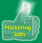 Marketing Jobs Thumb Represents Promotion Employment And Hiring Stock Photo