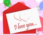 I Love You On Envelope Shows Anniversary Card Stock Photo