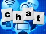 Chatting Chat Represents Telephone Typing And Communicate Stock Photo