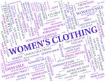 Women's Clothing Indicates Female Ladies And Fashion Stock Photo