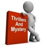 Thrillers And Mystery Book With Character Shows Genre Fiction Bo Stock Photo