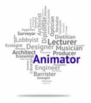 Animator Job Indicates Animators Career And Employment Stock Photo