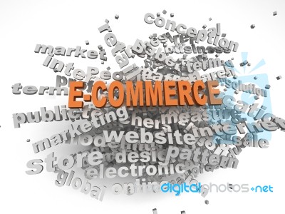 3d Image E-commerce Issues Concept Word Cloud Background Stock ...