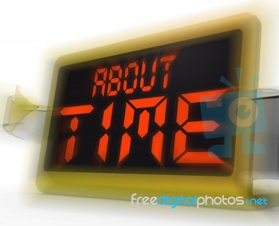 About Time Digital Clock Shows Late Or Overdue Stock Image