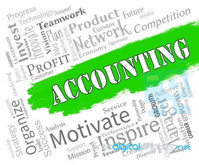 Accounting Words Indicates Bookkeeping Tax And Auditing Stock Image