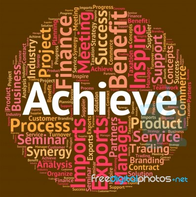 Achieve Word Indicates Achieving Achievement And Victory Stock Image