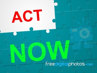 Act Now Shows At This Time And Active Stock Image