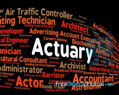 Actuary Job Shows Actuarial Science And Cpa Stock Image