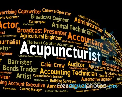 Acupuncturist Job Means Alternative Medicine And Acupressure Stock Image