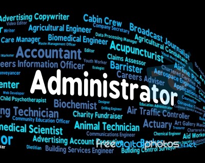 Administrator Job Showing Hire Supervisor And Text Stock Image