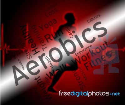 Aerobics Words Means Working Out And Exercise Stock Image