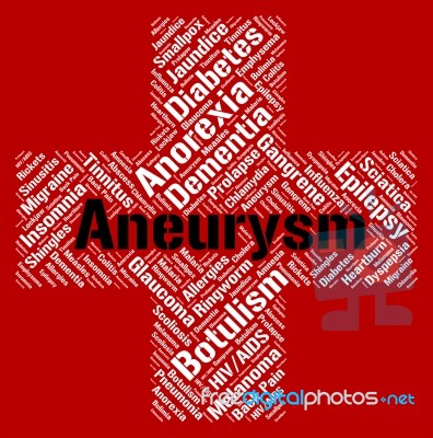 Aneurysm Word Indicates Artery Wall And Afflictions Stock Image