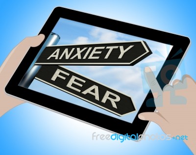 Anxiety And Fear Tablet Means Worried Nervous Or Scared Stock Image