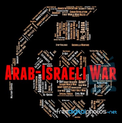 Arab Israeli War Shows Middle Eastern And Arabian Stock Image