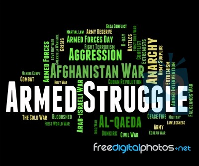 Armed Struggle Indicates Military Action And Arms Stock Image