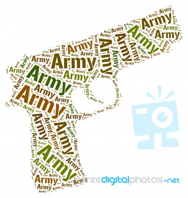 Army Word Indicates Armed Force And Armament Stock Image