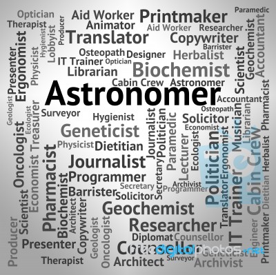 Astronomer Job Shows Star Gazer And Astronomers Stock Image