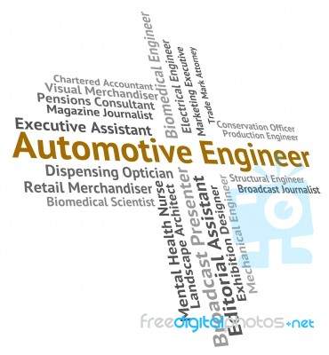 Automotive Engineer Shows Text Job And Motor Stock Image