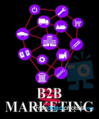 B2b Marketing Meaning Business Lists And Promotions Stock Image