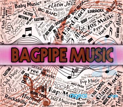 Bagpipe Music Means Sound Track And Acoustic Stock Image