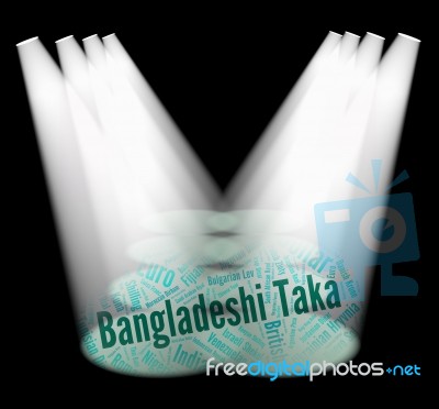 Bangladeshi Taka Represents Foreign Exchange And Coinage Stock Image