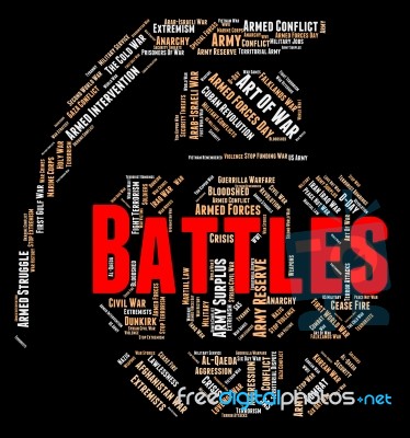 Battles Word Shows Armed Conflict And Affray Stock Image