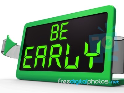 Be Early Clock Message Shows Deadline And On Time Stock Image