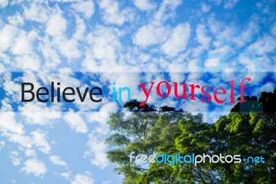 Believe In Yourself Inspirational And Motivational Quote Stock Image