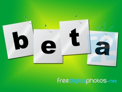 Beta Download Indicates Application Develop And Trial Stock Image