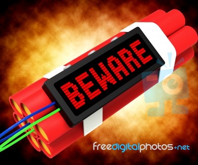 Beware Dynamite Sign Meaning Caution Or Warning Stock Image