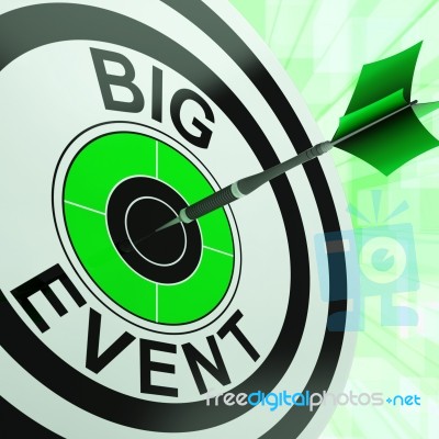 Big Event Target Shows Upcoming Occasion Stock Image