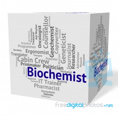 Biochemist Job Meaning Biological Science And Word Stock Image