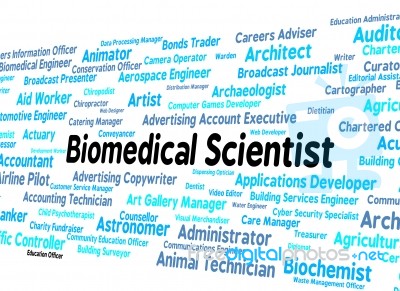 Biomedical Scientist Means Science Employment And Words Stock Image