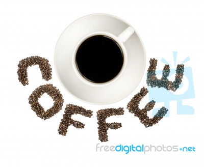 Black Coffee In White Cup And Coffee Deans Text Coffee Isolated On White Stock Photo