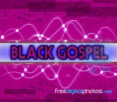 Black Gospel Represents Sound Tracks And Acoustic Stock Image