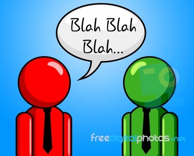 Blah Conversation Shows Chit Chat And Talk Stock Image