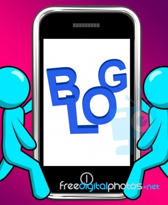 Blog On Phone Displays Blogging Or Weblog Websites Stock Image