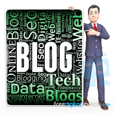 Blog Sign Indicates Web Site And Blogger 3d Rendering Stock Image